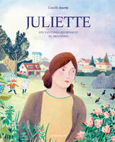 Juliette, les fantômes reviennent au printemps