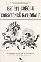 Esprit créole et conscience nationale (1), Essais sur la formation des consciences nationales en Amérique Latine