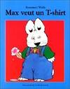 max veut un t shirt