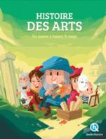 Histoire des Arts, Les oeuvres à travers le temps