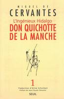 L'ingénieux Hidalgo Don Quichotte de la Manche