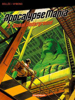 ApocalypseMania., 3, Apocalypse Mania - Tome 3 - Global underground