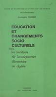 Éducation et changements socio-culturels, Les moniteurs de l'enseignement élémentaire en Algérie