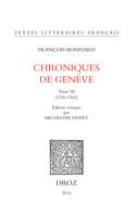 Chroniques de Genève. Tome III (1526-1563)