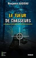 Le Tueur de chasseurs, Polar