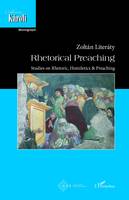 Rhetorical preaching, Studies on rhetoric, homiletics & preaching