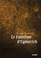 Nicolas Eymerich, inquisiteur, Le fantôme d'Eymerich, Roman