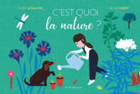 C'est quoi la nature ?