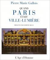 Quand Paris était ville-lumière