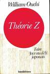Théorie Z : Faire face au défi japonais, faire face au défi japonais