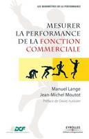 Mesurer la performance de la fonction commerciale