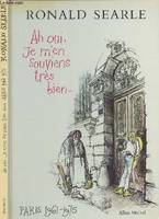 Ah oui je m'en souviens très bien !, Paris, 1961-1975