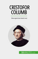 Cristofor Columb, Descoperirea lumii noi