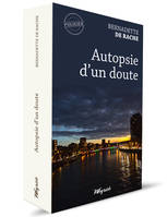 Autopsie d'un doute