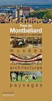 Montbéliard, musées, architectures, paysages