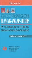 DICO PRATIQUE FRANCAIS-ANGLAIS-CHINOIS, French-English-Chinese, French-English-Chinese