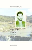 Laghrour Abbès, 1926-1957