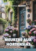 Meurtre aux hortensias