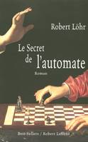 Le secret de l'automate, roman