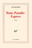 Trans-Paradis-Express, poèmes