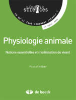 Physiologie animale, Notions essentielles et modélisation du vivant