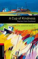 OBWL 3E Level 3: A Cup of Kindness: Stories From Scotland, Livre