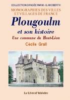 Plougoulm et son histoire - une commune du Haut-Léon, une commune du Haut-Léon