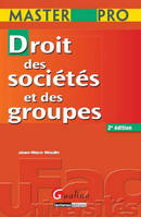 Master Pro - Droit des sociétés et des groupes - 2è ed.