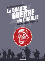 6, La Grande Guerre de Charlie - volume 6, De Messines à Passchendaele