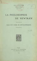 La philosophie de Newman, Essai sur l'idée de développement
