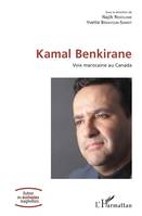 Kamal Benkirane, Voix marocaine au Canada