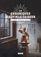 L'Apprenti, Les Chroniques d'Alvin le Faiseur, T3