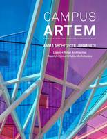 Campus Artem, Anma architecte urbaniste