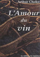 L'amour du vin