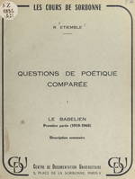 Questions de poétique comparée (1). Le Babélien : 1re partie (1959-1960), description sommaire