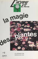 L'homme et la magie des plantes