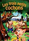 Les trois petits cochons