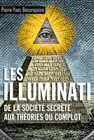 Les illuminati, De la société secrète aux théories du complot