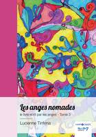 Les anges nomades - Tome 3, Le livre des anges