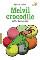 Melvil crocodile, La fête d'anniversaire