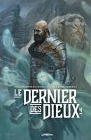 4, Le dernier des dieux