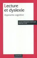 Lecture et dyslexie, approche cognitive