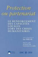 Protection ou partenariat, le renforcement des capacités locales lors de crises humanitaires