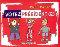 Votez Président(e) !