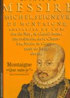 Montaigne, «Que sais-je ?»