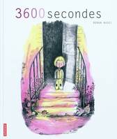 3 600 secondes