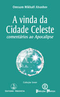 A vinda da Cidade Celeste