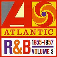 Atlantic R&B volume 3 (1955-1957)