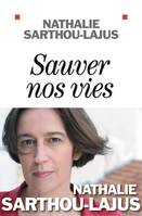 Sauver nos vies