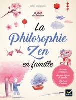 La philosophie Zen en famille